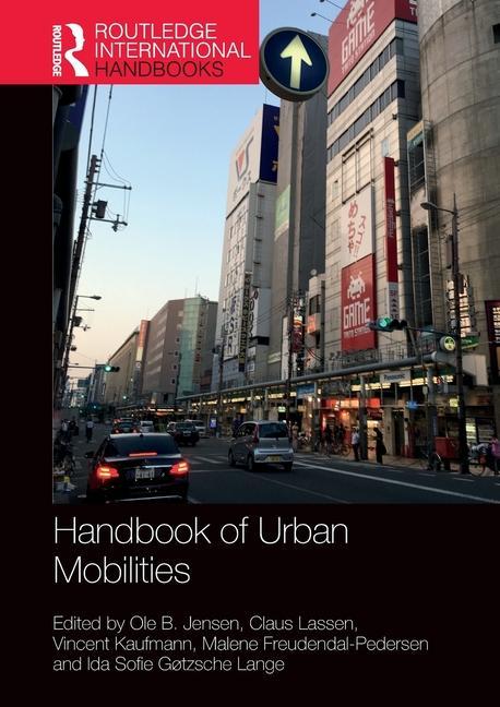 Knjiga Handbook of Urban Mobilities Ole B. Jensen