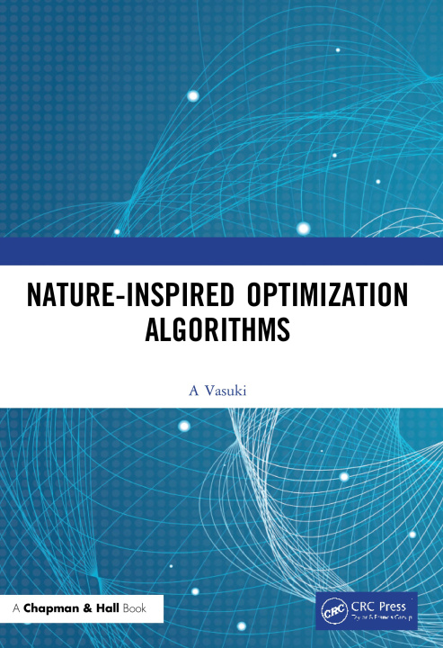Knjiga Nature-Inspired Optimization Algorithms VASUKI A
