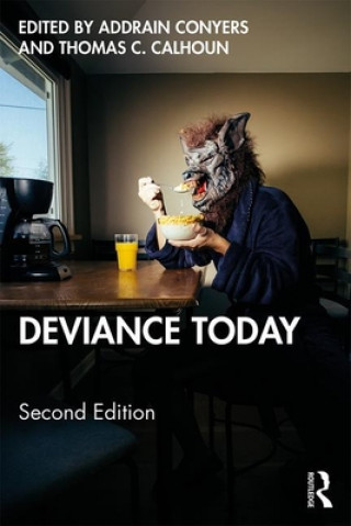 Knjiga Deviance Today ADDRAIN CONYERS