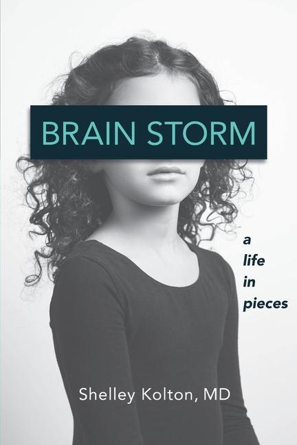 Książka Brain Storm: A Life in Pieces 