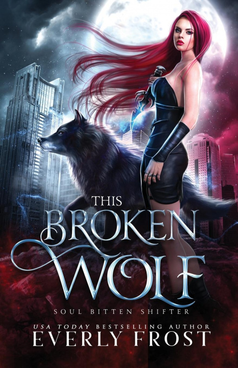 Knjiga This Broken Wolf Everly Frost