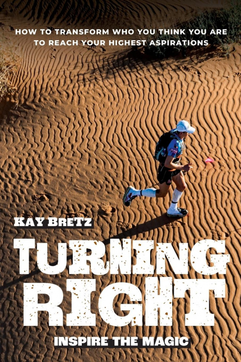 Książka Turning Right - Inspire the Magic Kay Bretz