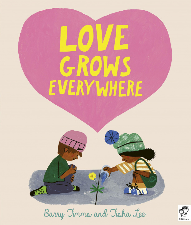 Könyv Love Grows Everywhere BARRY TIMMS