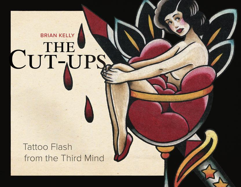 Kniha Cut-Ups: Tattoo Flash from the Third Mind Brian Kelly