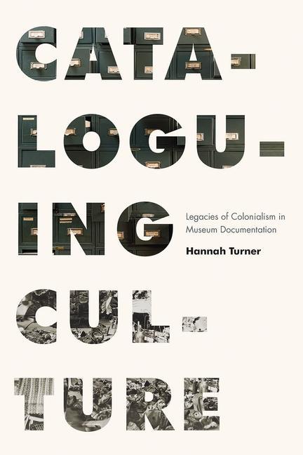 Carte Cataloguing Culture Hannah Turner