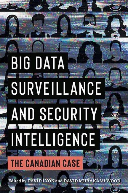Boek Big Data Surveillance and Security Intelligence David Lyon