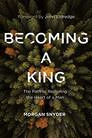 Kniha Becoming a King Morgan Snyder