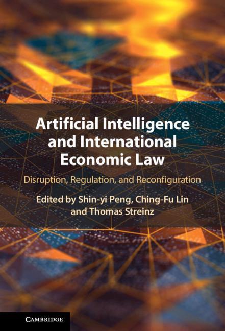 Książka Artificial Intelligence and International Economic Law 