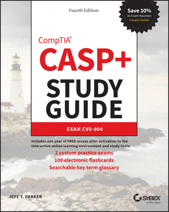 Książka CASP+ CompTIA Advanced Security Practitioner Study  Guide - Exam CAS-004, Fourth Edition Jeff T. Parker