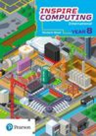 Livro Inspire Computing International, Student Book, Year 8 Paul Clowrey