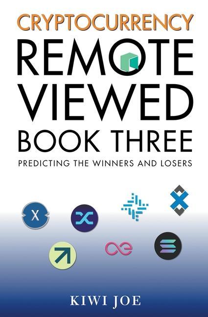 Книга Cryptocurrency Remote Viewed Kiwi Joe