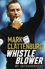 Carte Whistle Blower Mark Clattenburg