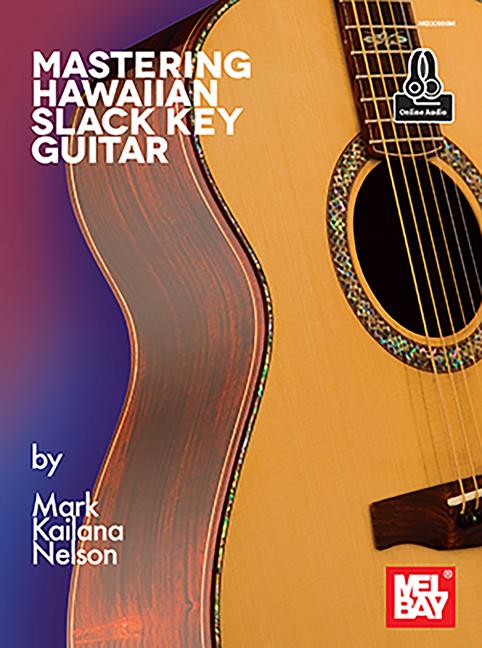 Knjiga Mastering Hawaiian Slack Key Guitar 