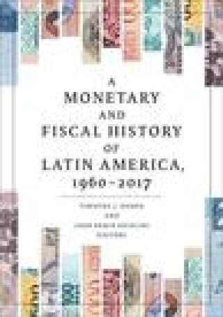 Kniha Monetary and Fiscal History of Latin America, 1960-2017 
