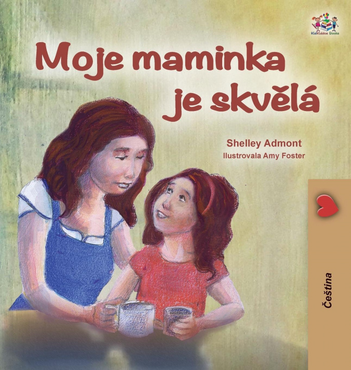 Carte My Mom is Awesome (Czech Children's Book) Kidkiddos Books