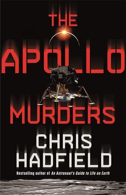 Könyv Apollo Murders Chris Hadfield