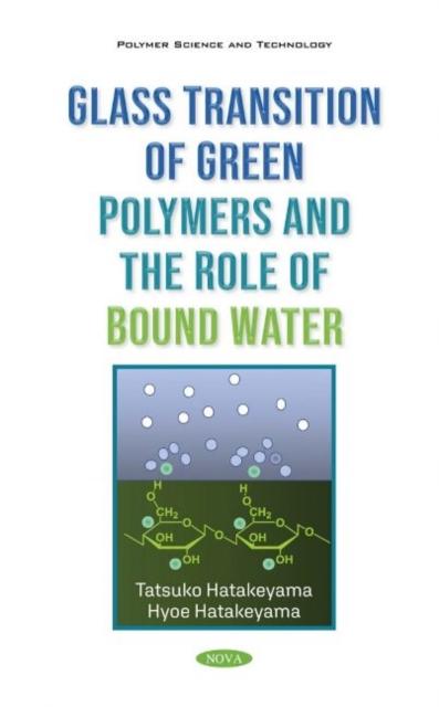 Knjiga Glass Transition of Green Polymers Tatsuko Hatakeyama