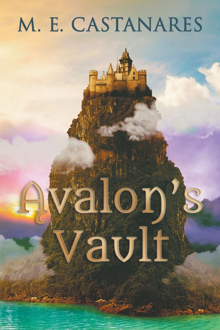 Knjiga Avalon's Vault M. E. Castanares