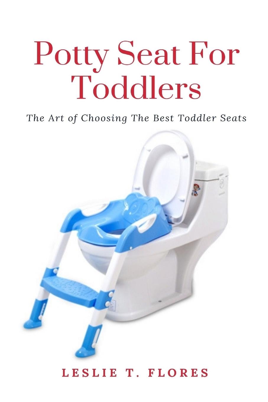 Könyv Potty Seat For Toddlers 
