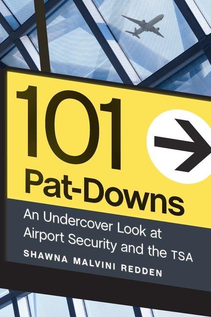 Knjiga 101 Pat-Downs Shawna Malvini Redden