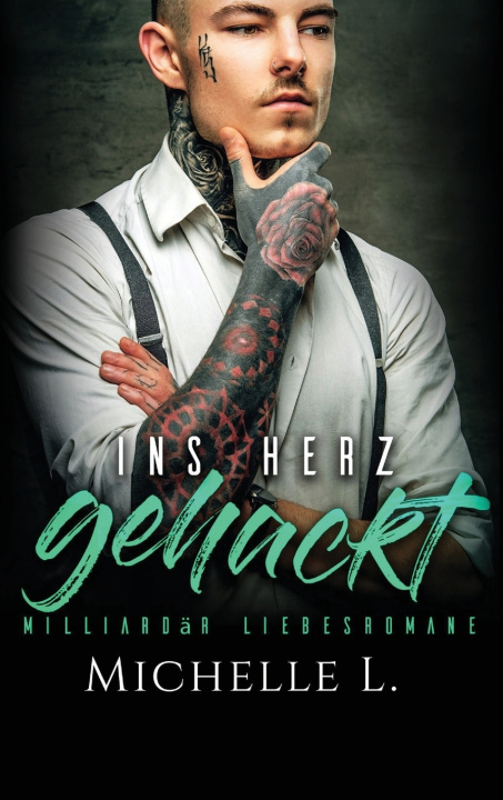 Knjiga Ins Herz gehackt MICHELLE L.