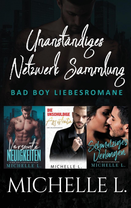 Knjiga Unanstandiges Netzwerk Sammlung Michelle L