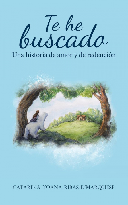 Knjiga Te He Buscado CATARINA D'MARQUESE
