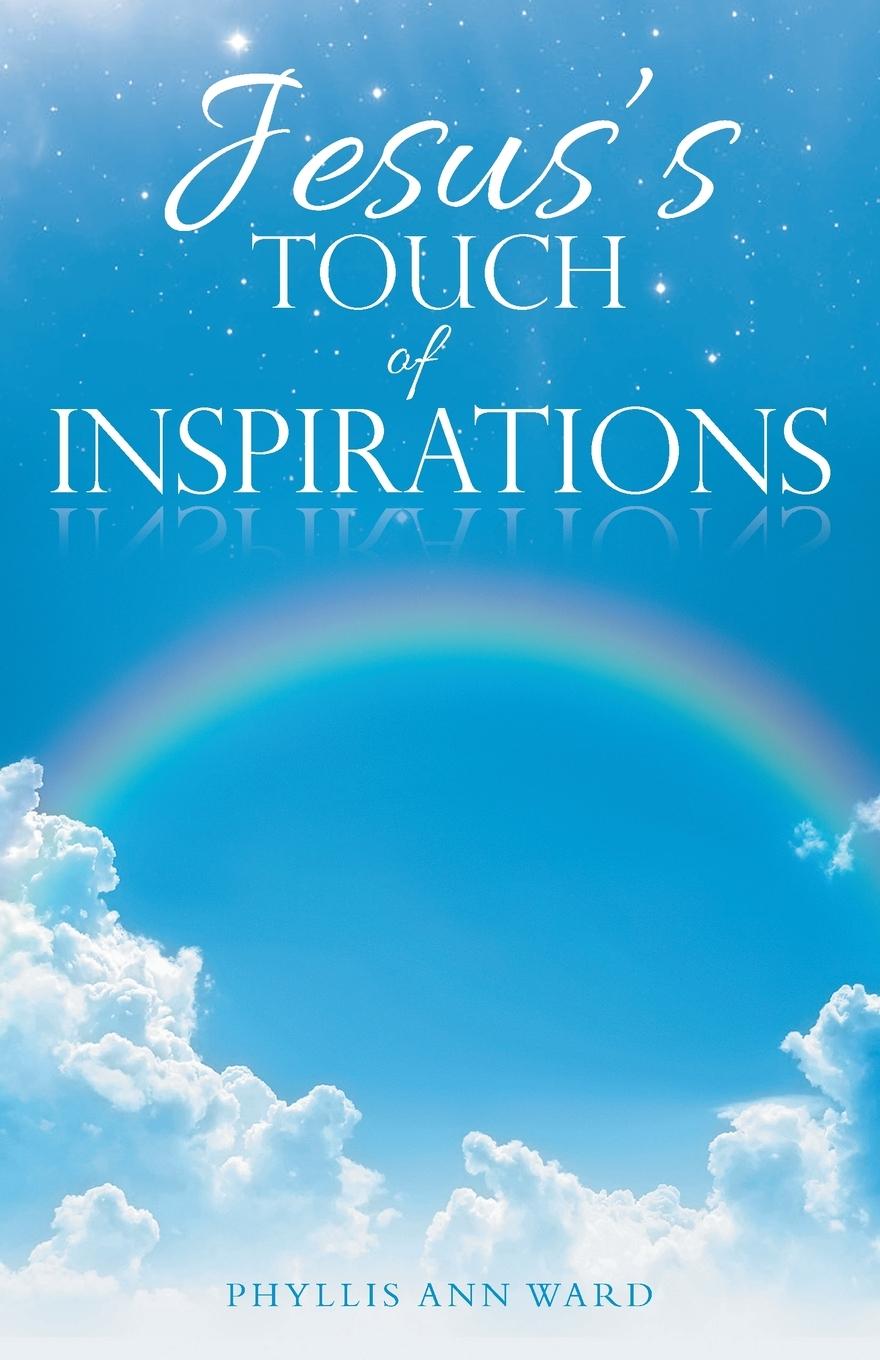 Knjiga Jesus's Touch of Inspirations PHYLLIS ANN WARD