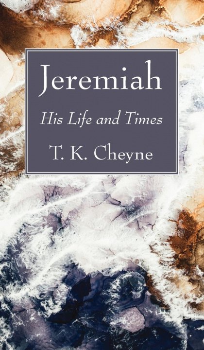Книга Jeremiah T. K. Cheyne