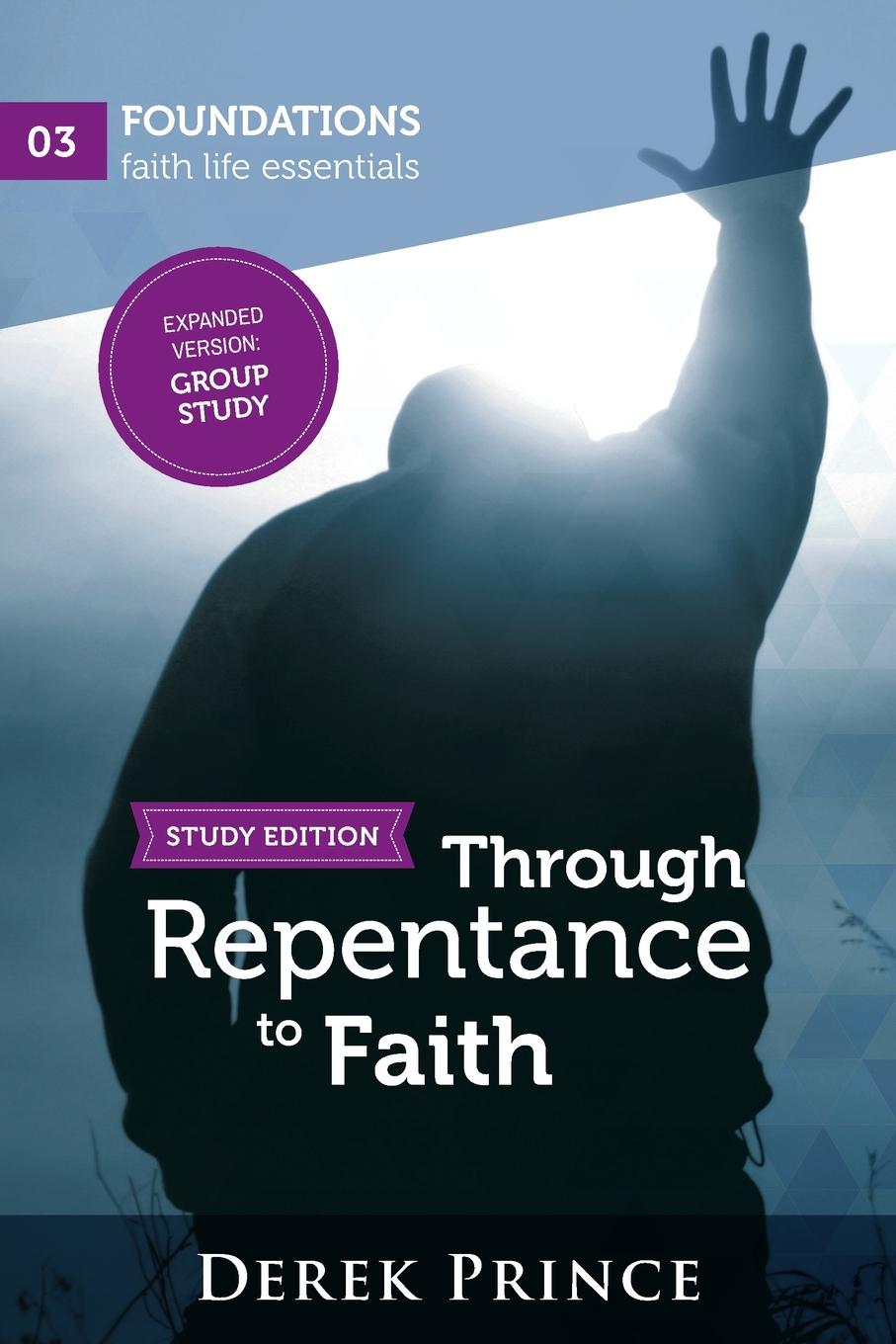 Książka Through Repentance to Faith - Group Study 