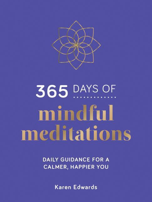 Knjiga 365 Days of Mindful Meditations Edwards