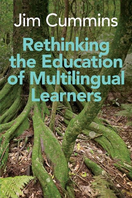 Boek Rethinking the Education of Multilingual Learners Jim Cummins