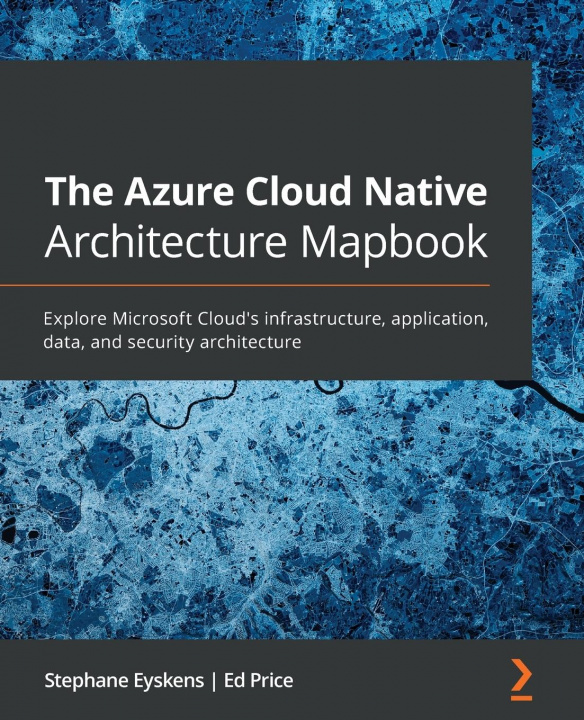 Könyv The Azure Cloud Native Architecture Mapbook Ed Price