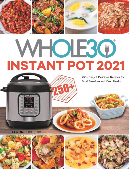Kniha Whole30 Instant Pot 2021 
