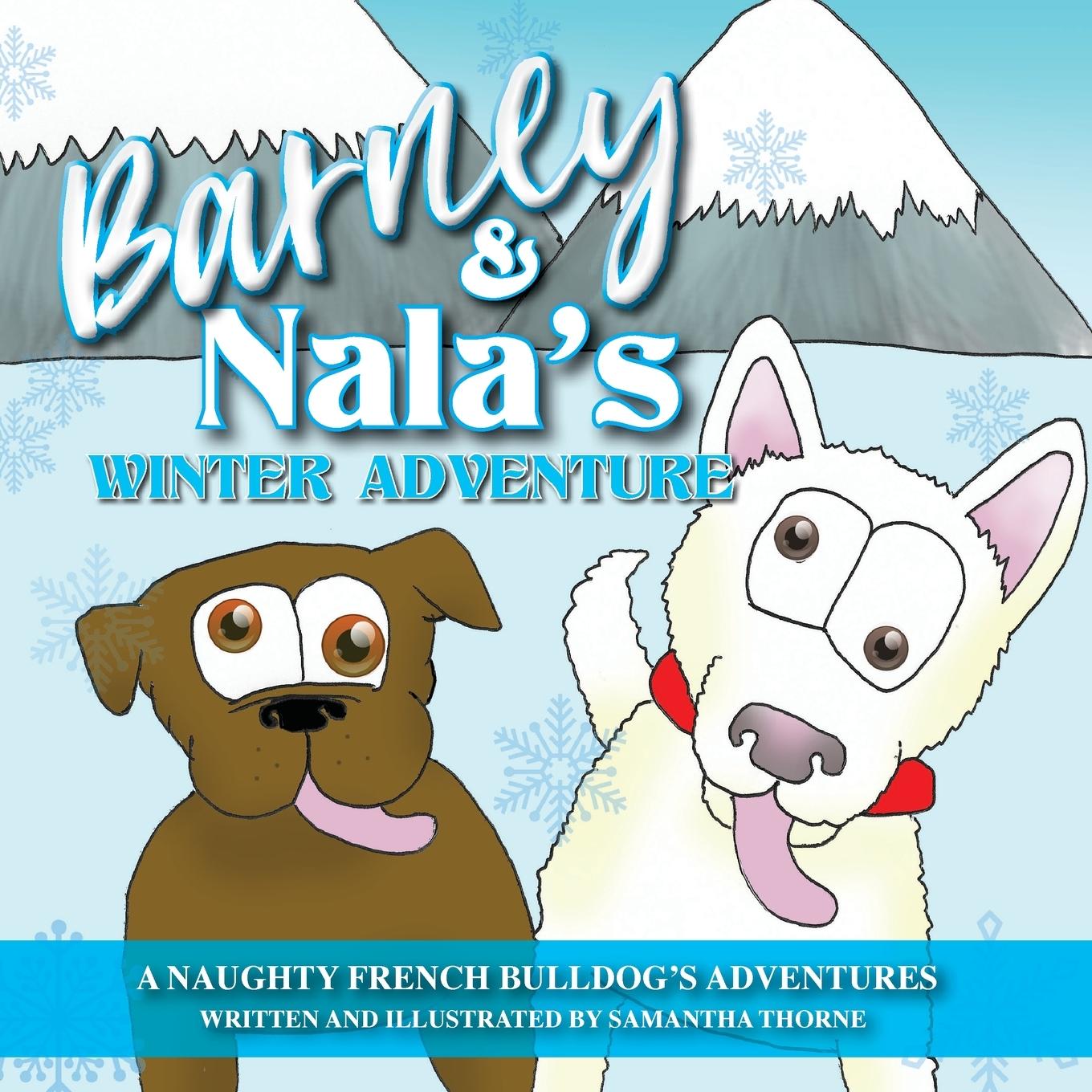 Libro Barney and Nala's Winter Adventure Samantha Thorne
