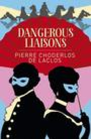 Kniha Dangerous Liaisons Pierre Choderlos de Laclos