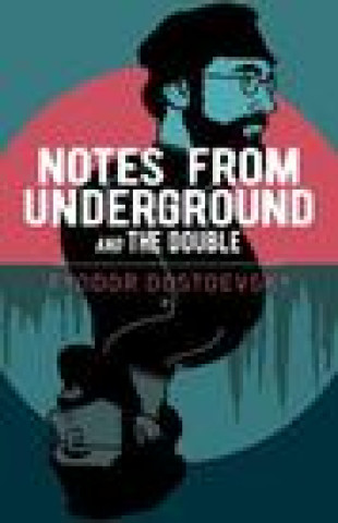 Buch Notes from Underground and The Double Fyodor Dostoyevsky