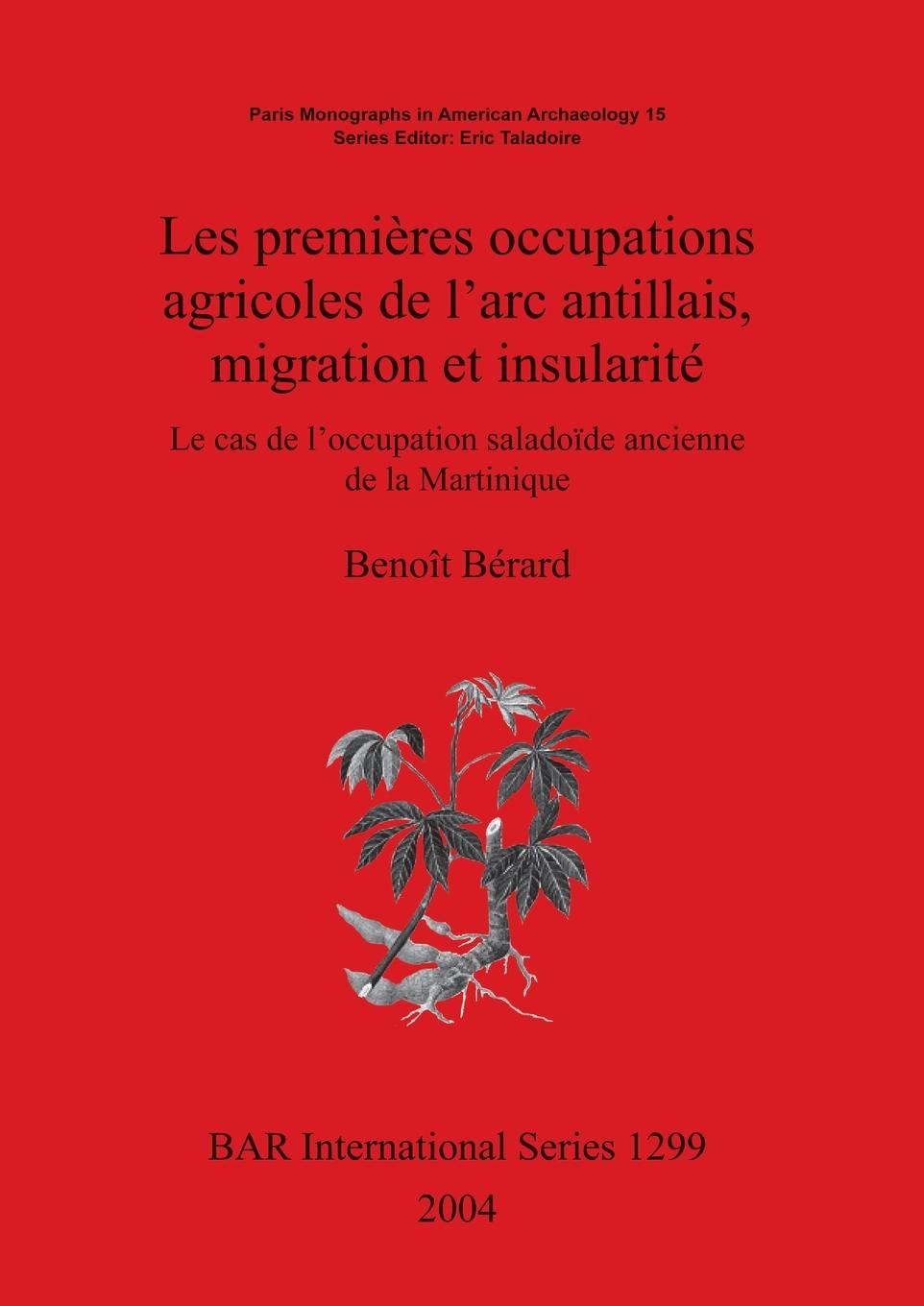 Kniha premieres occupations agricoles de l'arc antillais migration et insularite 