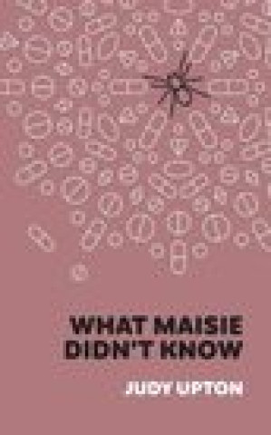 Carte What Maisie Didn't Know 