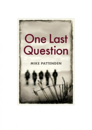 Libro One Last Question Mike Pattenden