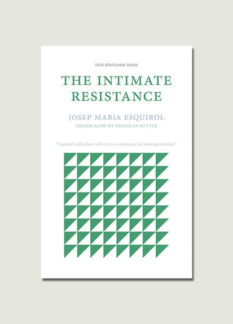 Libro Intimate Resistance Josep Maria Esquirol