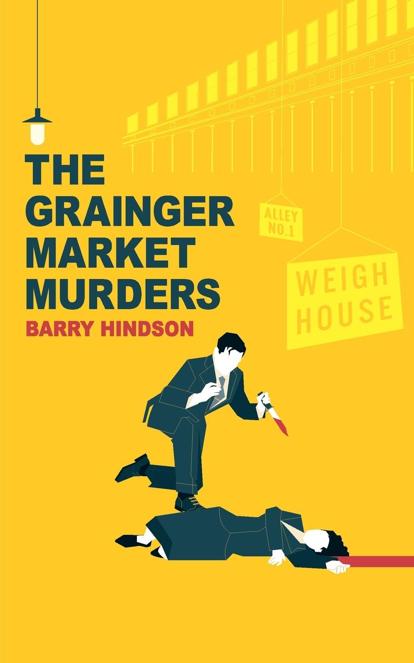 Knjiga Grainger Market Murders Barry Hindson