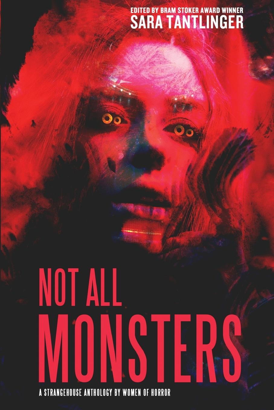 Knjiga Not All Monsters Sarah Tantlinger