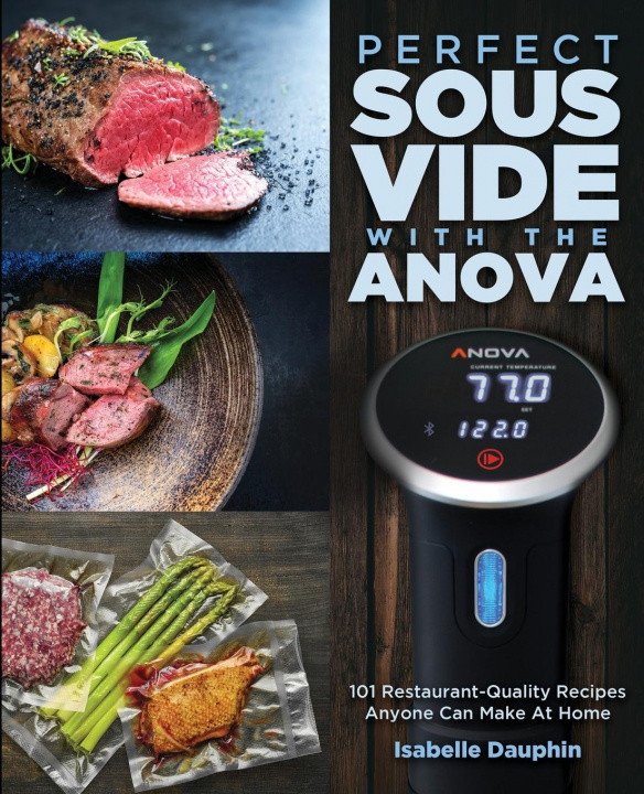 Kniha Perfect Sous Vide with the Anova 