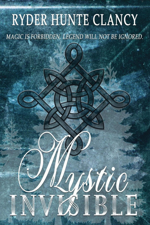 Kniha Mystic Invisible RYDER HUNTE CLANCY