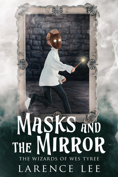 Knjiga Masks and the Mirror Larence Lee