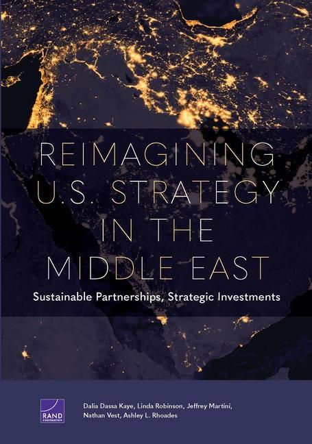 Könyv Reimagining U.S. Strategy in the Middle East 