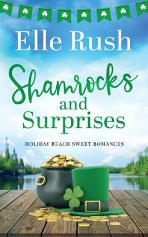 Libro Shamrocks and Surprises ELLE RUSH