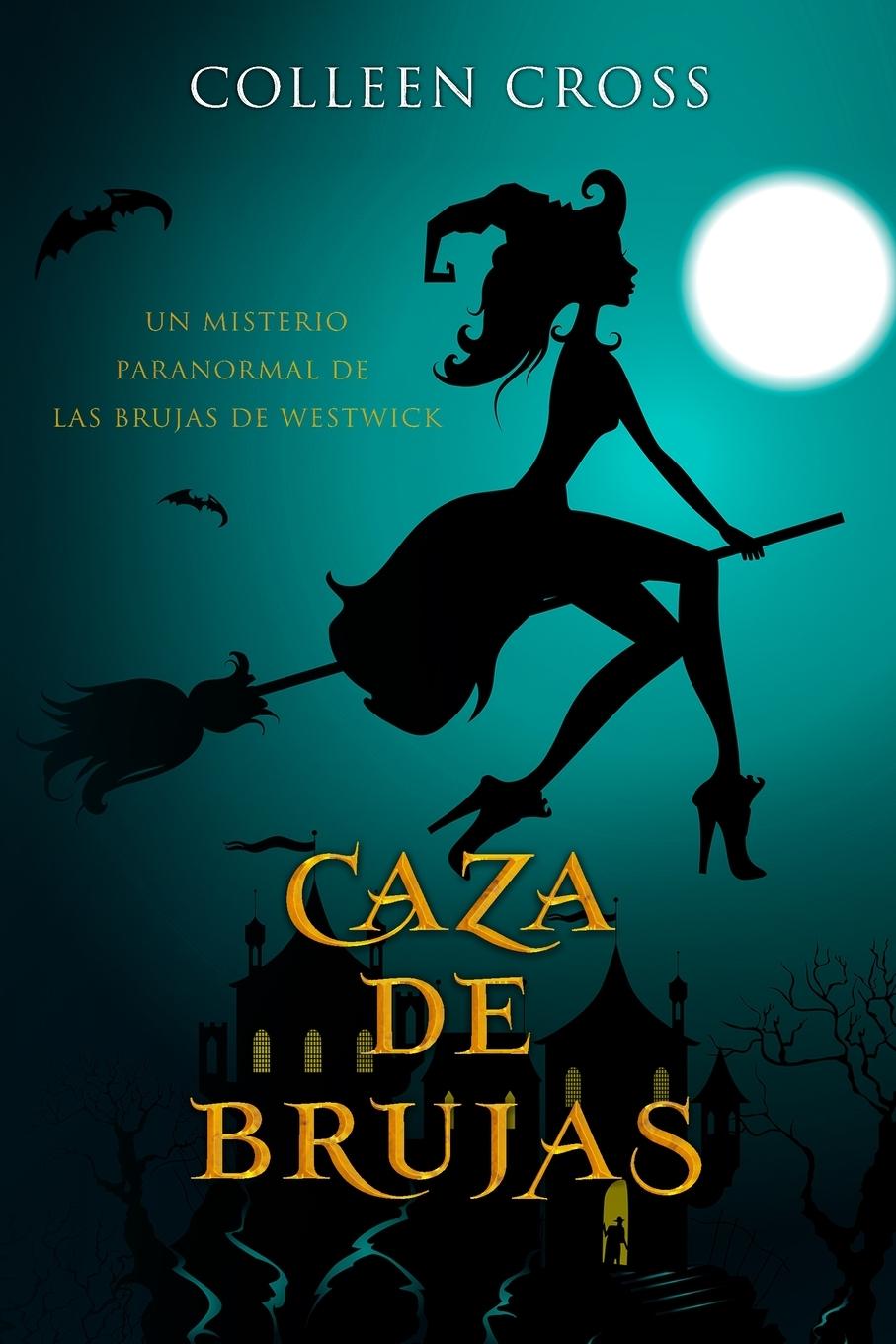 Könyv Caza de brujas 