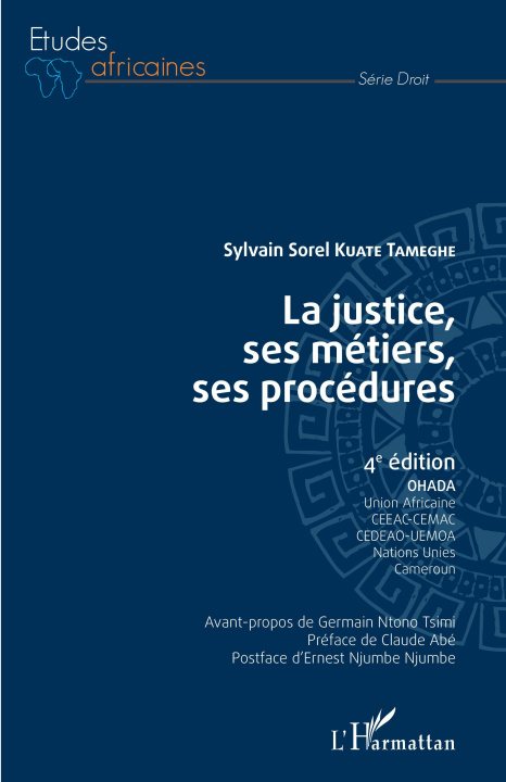 Knjiga La justice, ses métiers, ses procédures 4è édition Kuate Tameghe